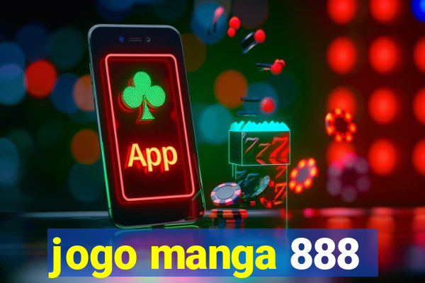 jogo manga 888